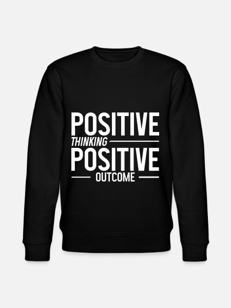 Positive Thinking Positive Outcome 2 - Stanley/Stella CHANGER Unisex Organic Sweatshirt - black
