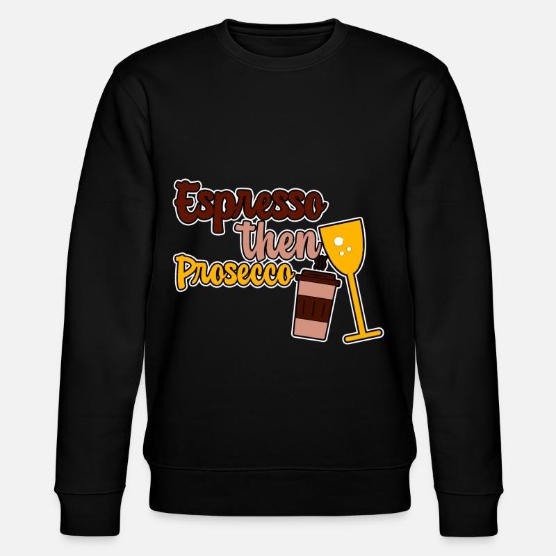 Espresso Then Prosecco 2 - Stanley/Stella CHANGER Unisex Organic Sweatshirt - black