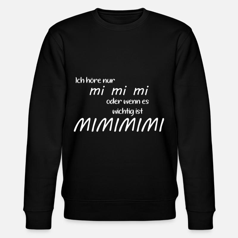 Lustige Sprüche - Stanley/Stella Unisex Bio-Sweatshirt CHANGER  - Schwarz
