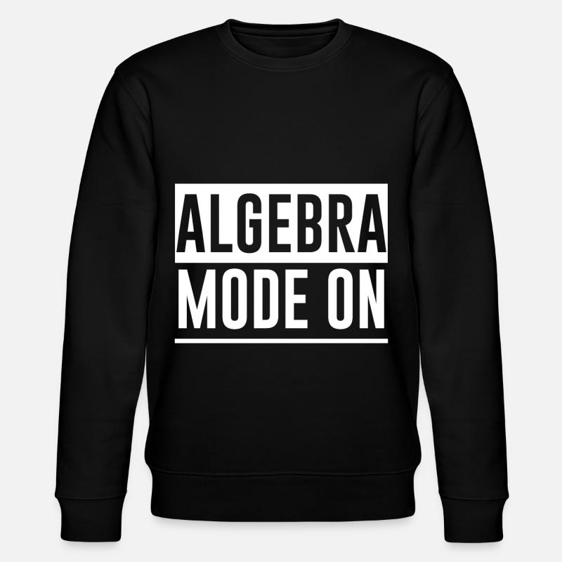 Algebra Mode On - Stanley/Stella CHANGER Unisex Organic Sweatshirt - black