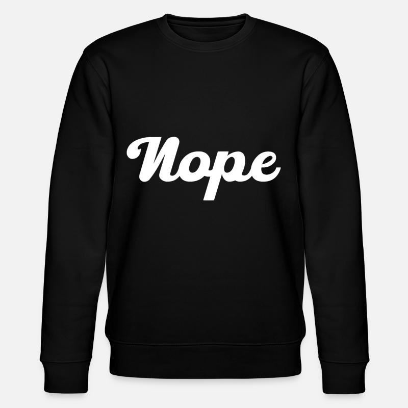 Nope Nein - Stanley/Stella Unisex Bio-Sweatshirt CHANGER  - Schwarz