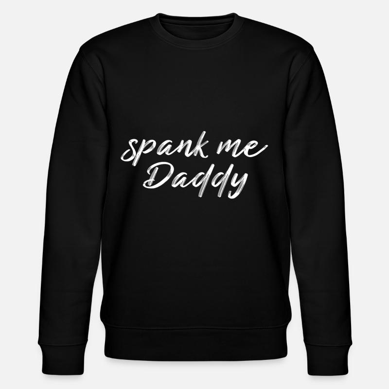 spank me papa - Sweat bio CHANGER Stanley/Stella Unisexe - noir