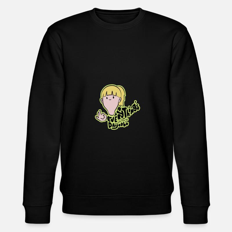 Funny sayings - Stanley/Stella CHANGER Unisex Organic Sweatshirt - black
