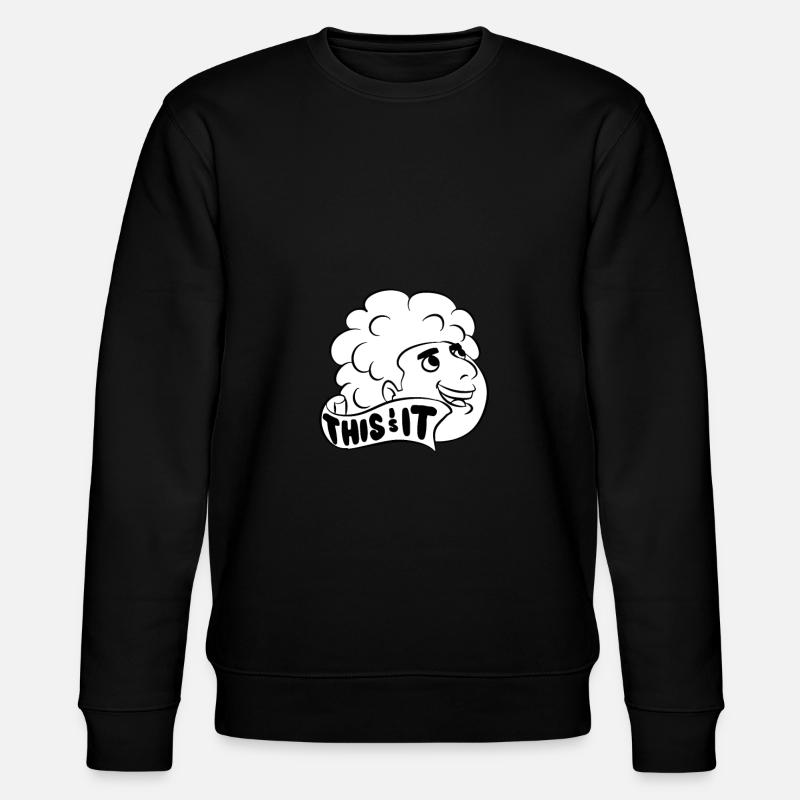 This Is It - Stanley/Stella CHANGER Unisex Organic Sweatshirt - black