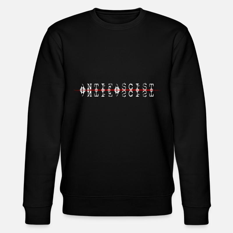 Antifasciste, antifascisme - Sweat bio CHANGER Stanley/Stella Unisexe - noir