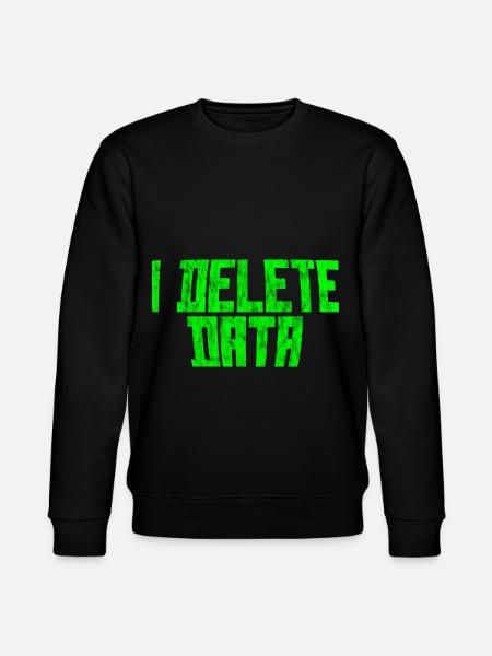 I Delete Data 3 - Stanley/Stella CHANGER Unisex Organic Sweatshirt - black
