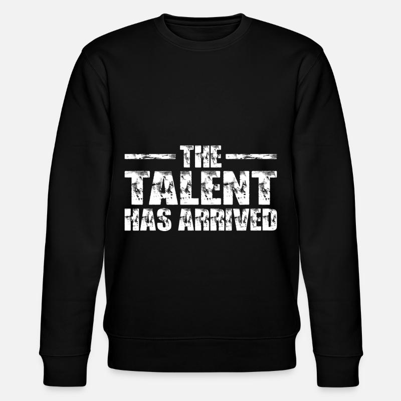 Le talent est arrivé 6 - Sweat bio CHANGER Stanley/Stella Unisexe - noir