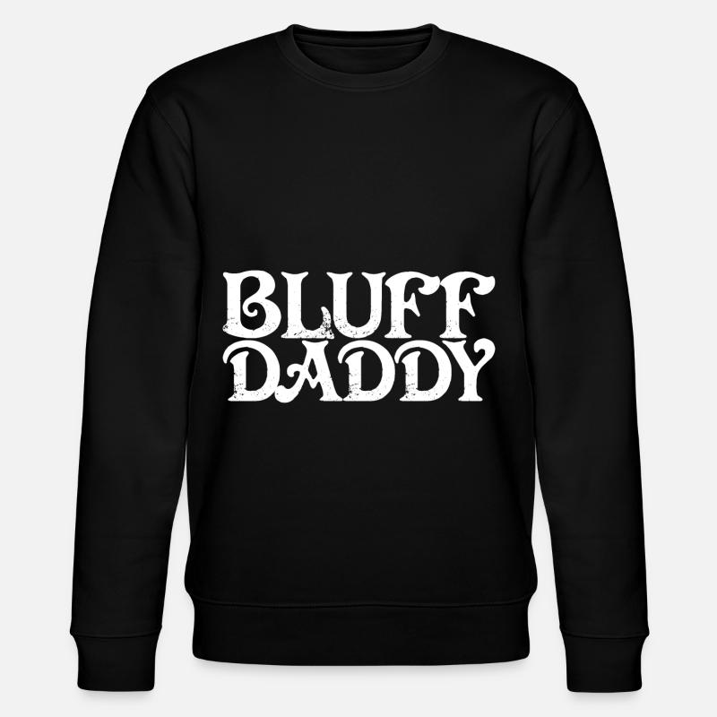 Bluff Daddy 3 - Stanley/Stella Unisex Bio-Sweatshirt CHANGER  - Schwarz