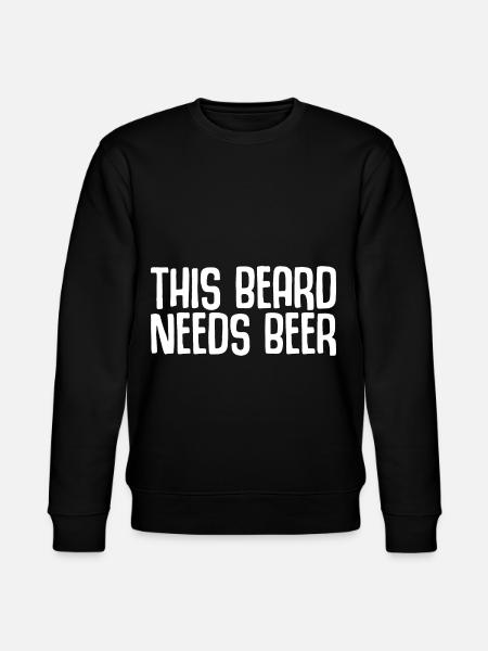 This Beard Needs Beer 2 - Stanley/Stella CHANGER Unisex Organic Sweatshirt - black