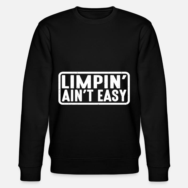 Limpin' Ain't Easy 23 - Stanley/Stella CHANGER Unisex Organic Sweatshirt - black