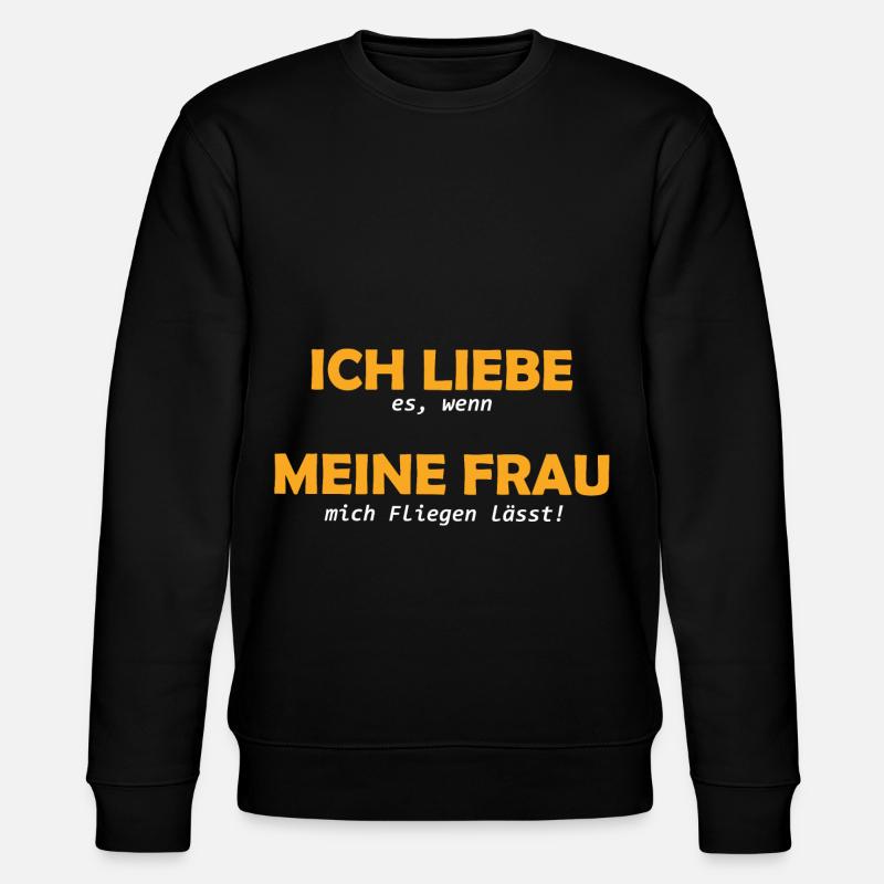 Fliegen Spruch Geschenk - Stanley/Stella Unisex Bio-Sweatshirt CHANGER  - Schwarz