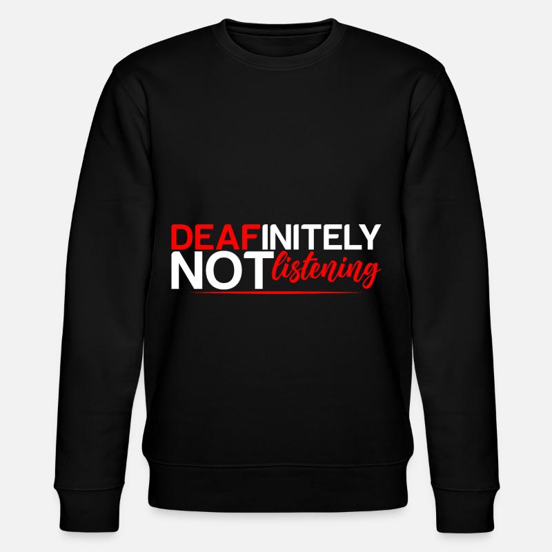 Ne pas écouter 4 - Sweat bio CHANGER Stanley/Stella Unisexe - noir