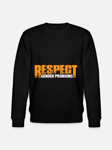 Respect Gender Pronouns 4 - Stanley/Stella CHANGER Unisex Organic Sweatshirt - black