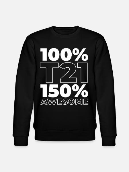 Down syndrome T21 trisomy - Stanley/Stella CHANGER Unisex Organic Sweatshirt - black