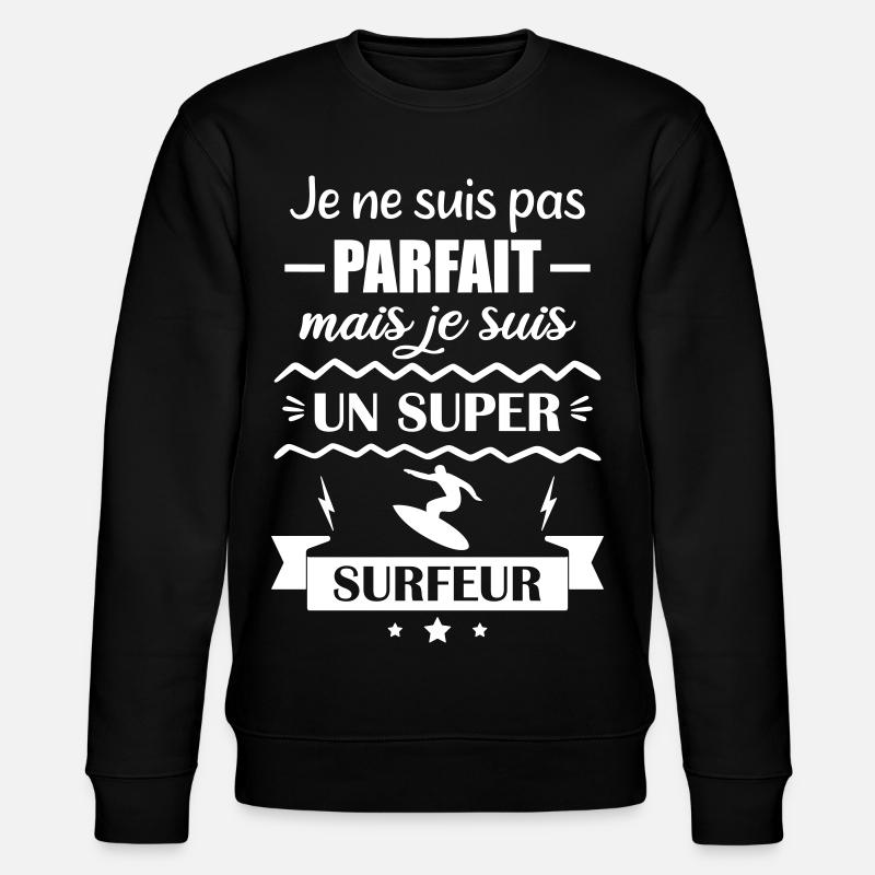 Super Surfeur Vague Océan Surf - Sweat bio CHANGER Stanley/Stella Unisexe - noir