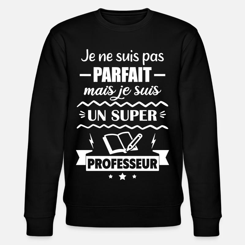 Nicht perfekt, aber toller Lehrer - Stanley/Stella Unisex Bio-Sweatshirt CHANGER  - Schwarz