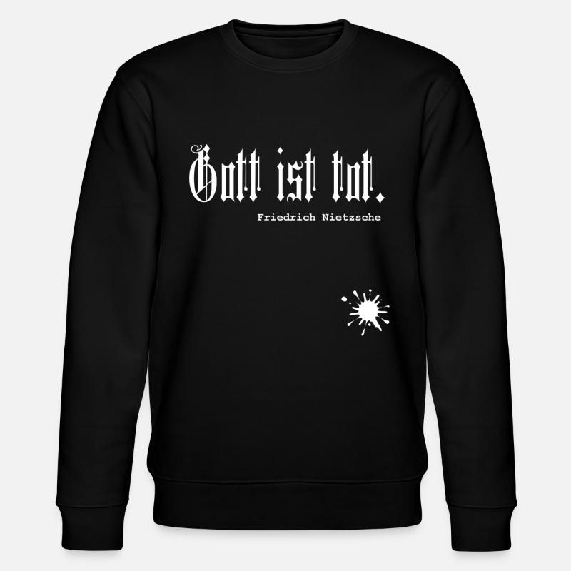 God is dead. Nietzsche - Stanley/Stella CHANGER Unisex Organic Sweatshirt - black