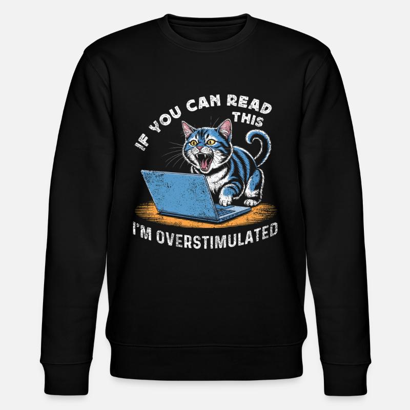 Undiagnosed, but something - Stanley/Stella CHANGER Unisex Organic Sweatshirt - black