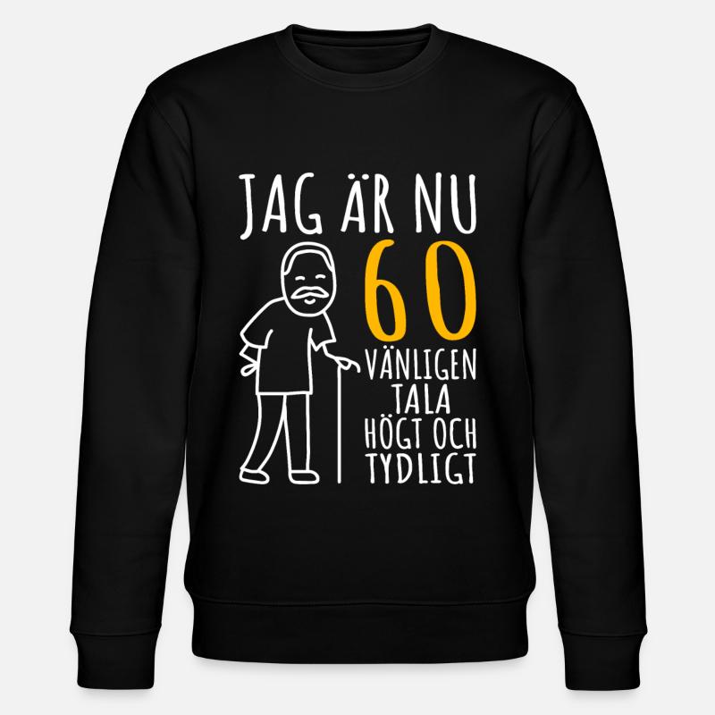 60-årsdag gave 60 år present till 60 årig man - Ekologisk sweatshirt CHANGER unisex från Stanley/Stella - svart