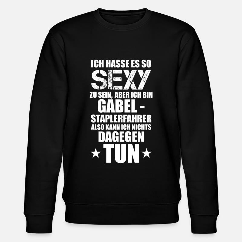 Gabelstapler, Staplerfahrer Geschenkidee - Stanley/Stella Unisex Bio-Sweatshirt CHANGER  - Schwarz