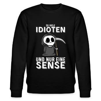 So viele Idioten und nur eine Sense Sarkasmus Fun - Stanley/Stella Unisex Bio-Sweatshirt CHANGER  - Schwarz - Vorne - Nik (191cm) & Marisol (170cm)