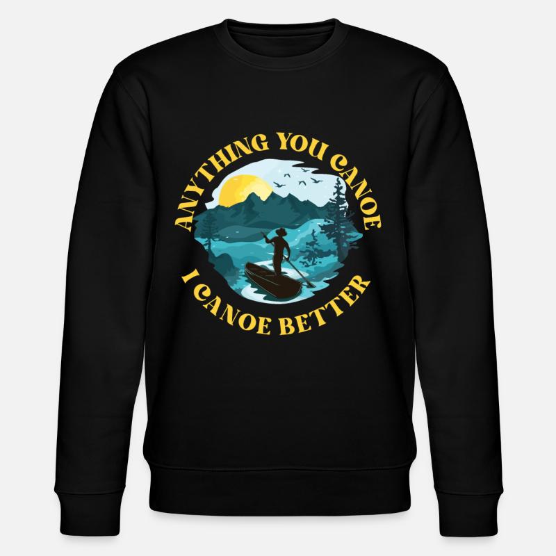 Canoe Canoeing Anything You Canoe - Stanley/Stella Unisex Bio-Sweatshirt CHANGER  - Schwarz
