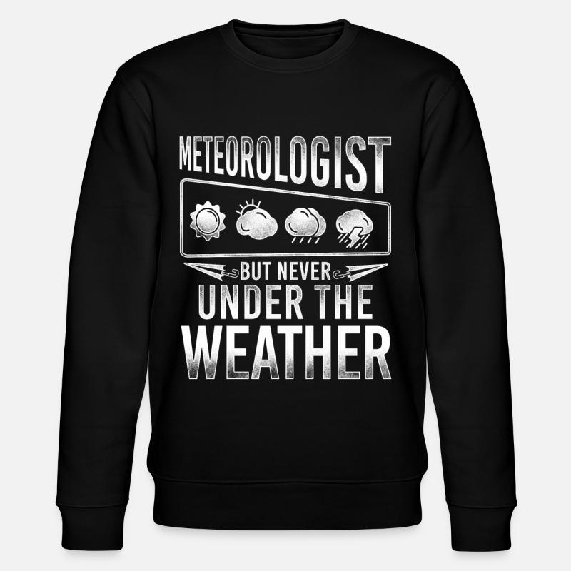 Meteorologist Weather Forecast - Stanley/Stella Unisex Bio-Sweatshirt CHANGER  - Schwarz