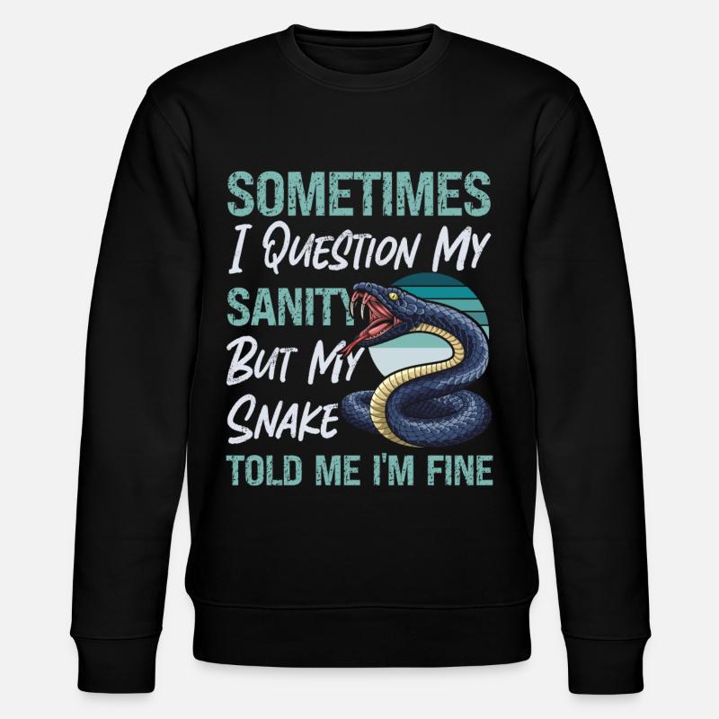 Snake Serpent Sometimes I Question - Stanley/Stella CHANGER Unisex Organic Sweatshirt - black
