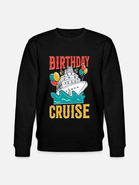 Cruise Ship Vacation Birthday - Stanley/Stella CHANGER Unisex Organic Sweatshirt - black