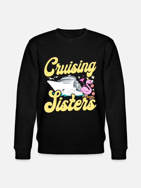 Cruise Ship Vacation Sister Girl - Stanley/Stella CHANGER Unisex Organic Sweatshirt - black