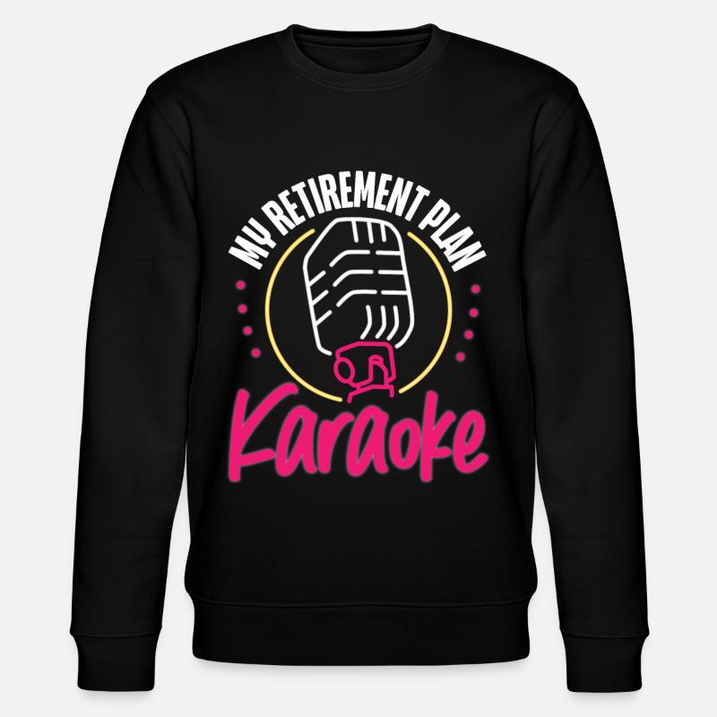 Karaoke Singer Retired 80s Retro - Stanley/Stella CHANGER Unisex Organic Sweatshirt - black