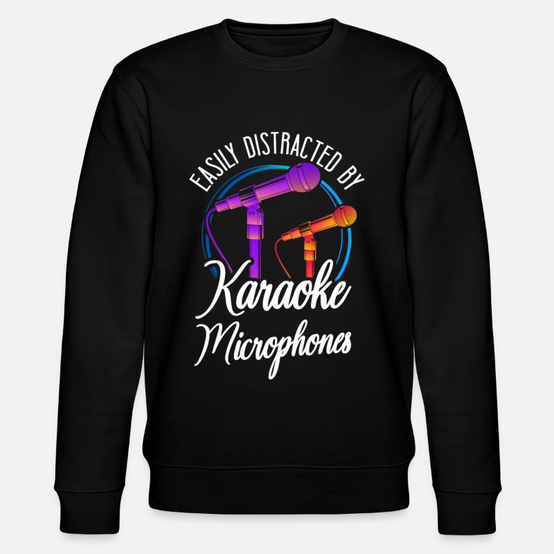 Karaoke Singer Easily Distracted - Stanley/Stella Unisex Bio-Sweatshirt CHANGER  - Schwarz