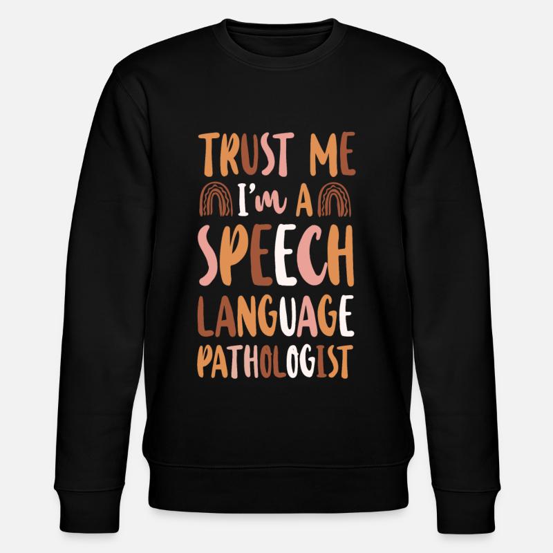 Speech Therapist Therapy Assistant - Stanley/Stella CHANGER Unisex Organic Sweatshirt - black
