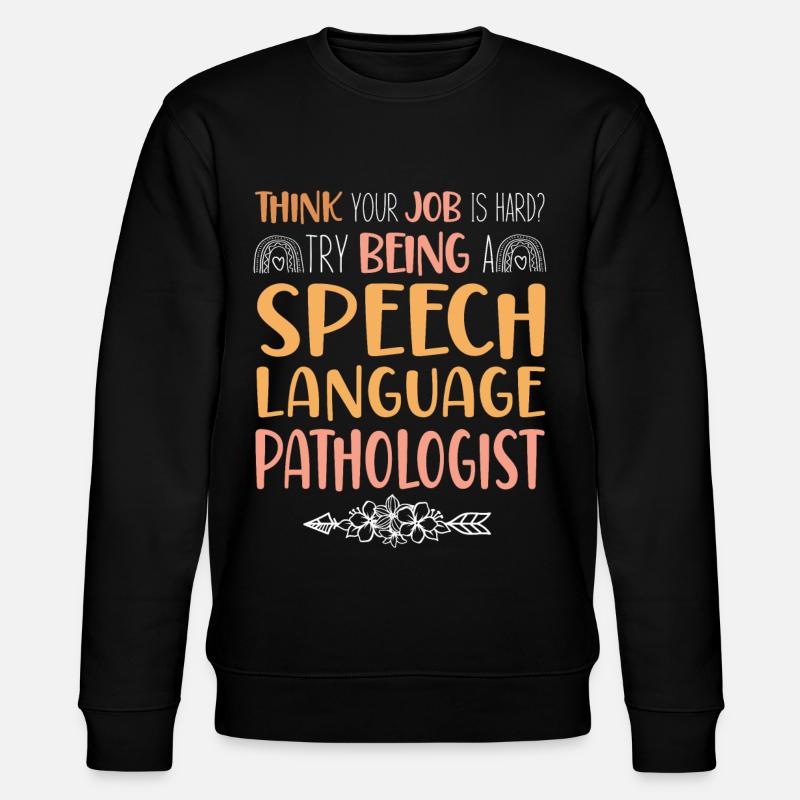 Speech Therapist Therapy Assistant - Stanley/Stella Unisex Bio-Sweatshirt CHANGER  - Schwarz