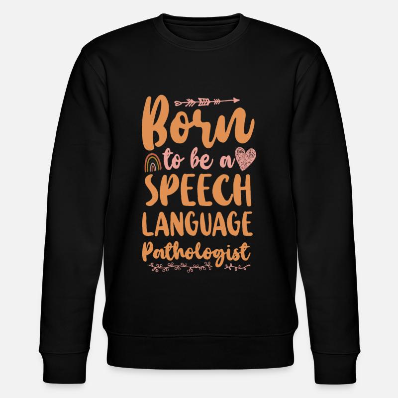 Speech Therapist Therapy Assistant - Stanley/Stella Unisex Bio-Sweatshirt CHANGER  - Schwarz