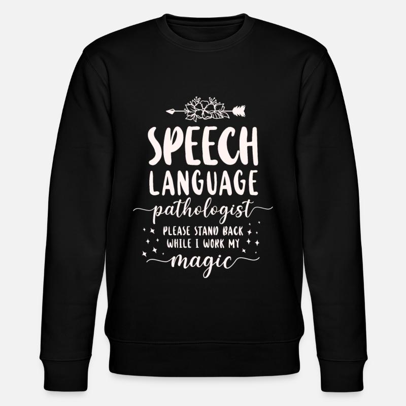 Speech Therapist Therapy Assistant - Stanley/Stella CHANGER Unisex Organic Sweatshirt - black
