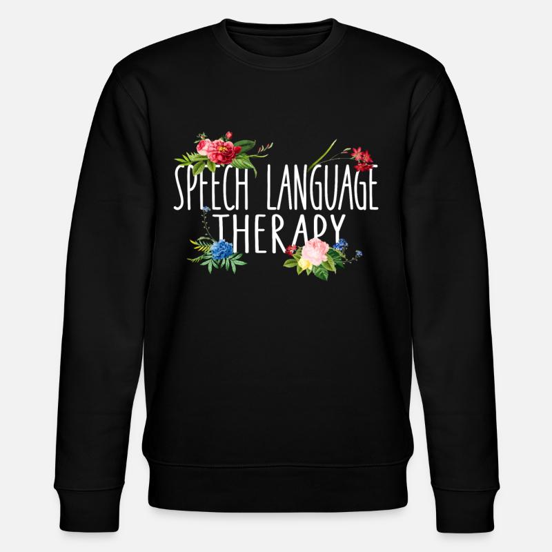 Speech Therapist Therapy Assistant - Stanley/Stella CHANGER Unisex Organic Sweatshirt - black