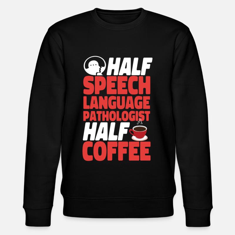 Speech Therapist Therapy Assistant - Stanley/Stella CHANGER Unisex Organic Sweatshirt - black