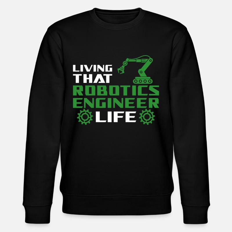 Robot Robotics Engineer Living - Stanley/Stella CHANGER Unisex Organic Sweatshirt - black