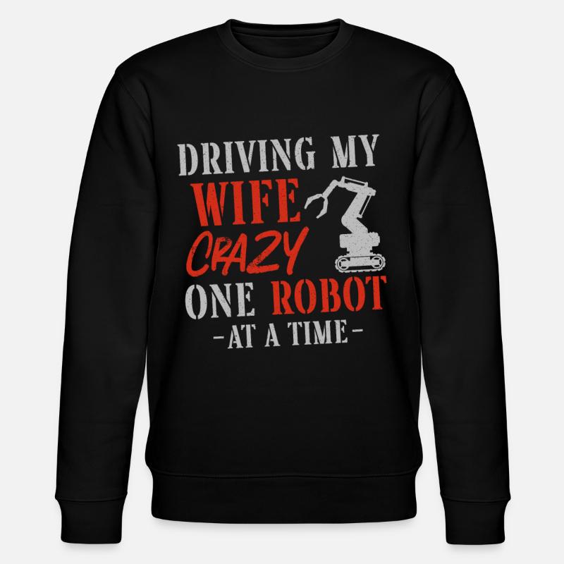 Robot Robotics Engineer Wife - Stanley/Stella CHANGER Unisex Organic Sweatshirt - black