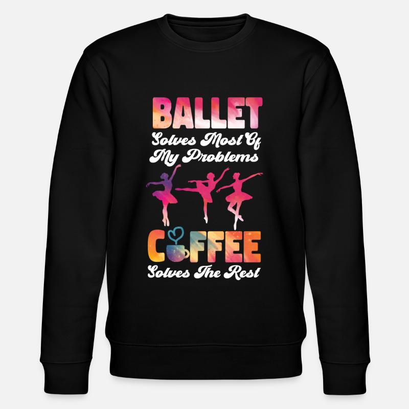 Ballet Danseuse Danse Ballerine - Sweat bio CHANGER Stanley/Stella Unisexe - noir