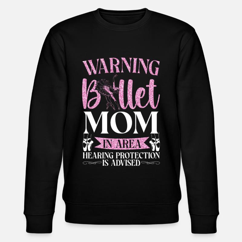 Ballet Danseuse Danse Ballerine - Sweat bio CHANGER Stanley/Stella Unisexe - noir