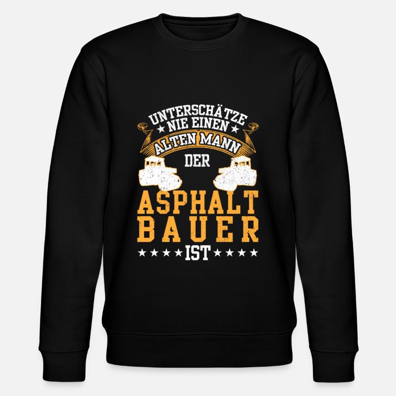 Asphaltbauer war mal jung Straßenbauer - Stanley/Stella Unisex Bio-Sweatshirt CHANGER  - Schwarz
