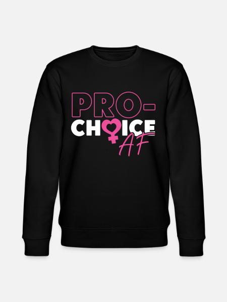 Feminist Pro-Choice Af - Stanley/Stella CHANGER Unisex Organic Sweatshirt - black