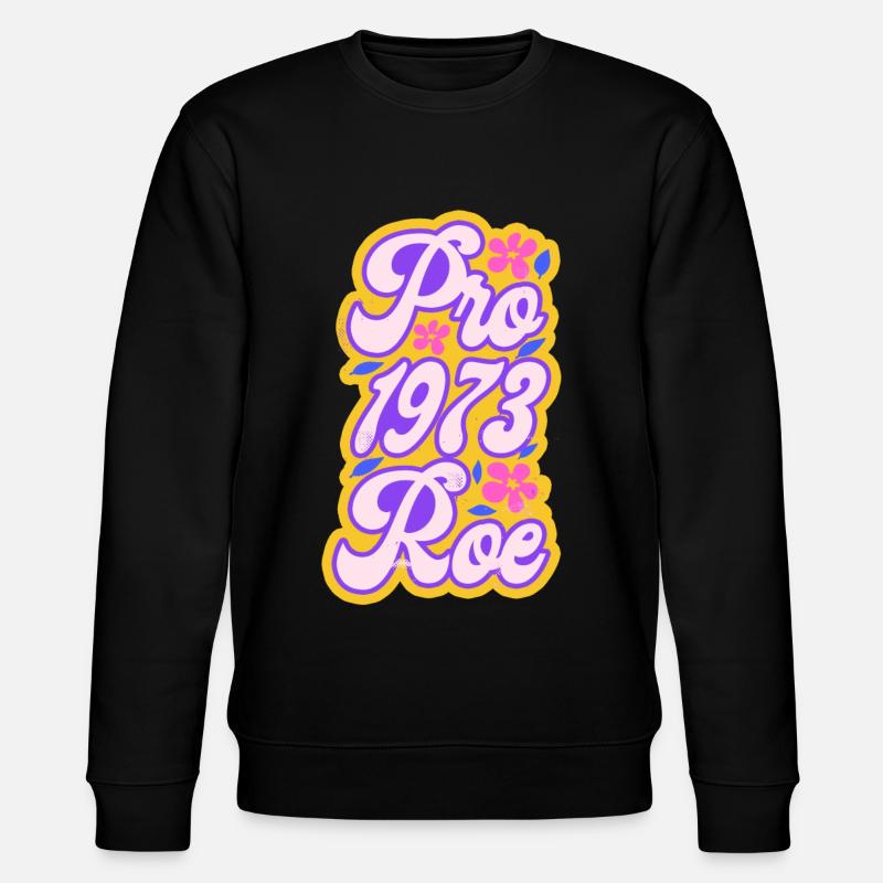 Feminist Pro 1973 Roe - Stanley/Stella Unisex Bio-Sweatshirt CHANGER  - Schwarz