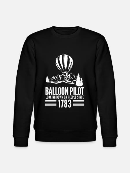 Balloon - Balloon Pilot since 1783 - Stanley/Stella CHANGER Unisex Organic Sweatshirt - black