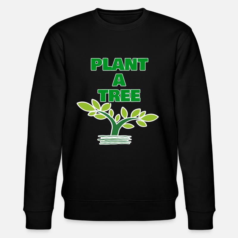 Plant a Tree - Sweat bio CHANGER Stanley/Stella Unisexe - noir