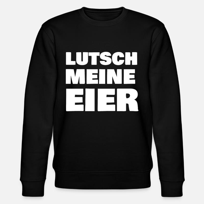 Lutsch meine Eier - Stanley/Stella Unisex Bio-Sweatshirt CHANGER  - Schwarz