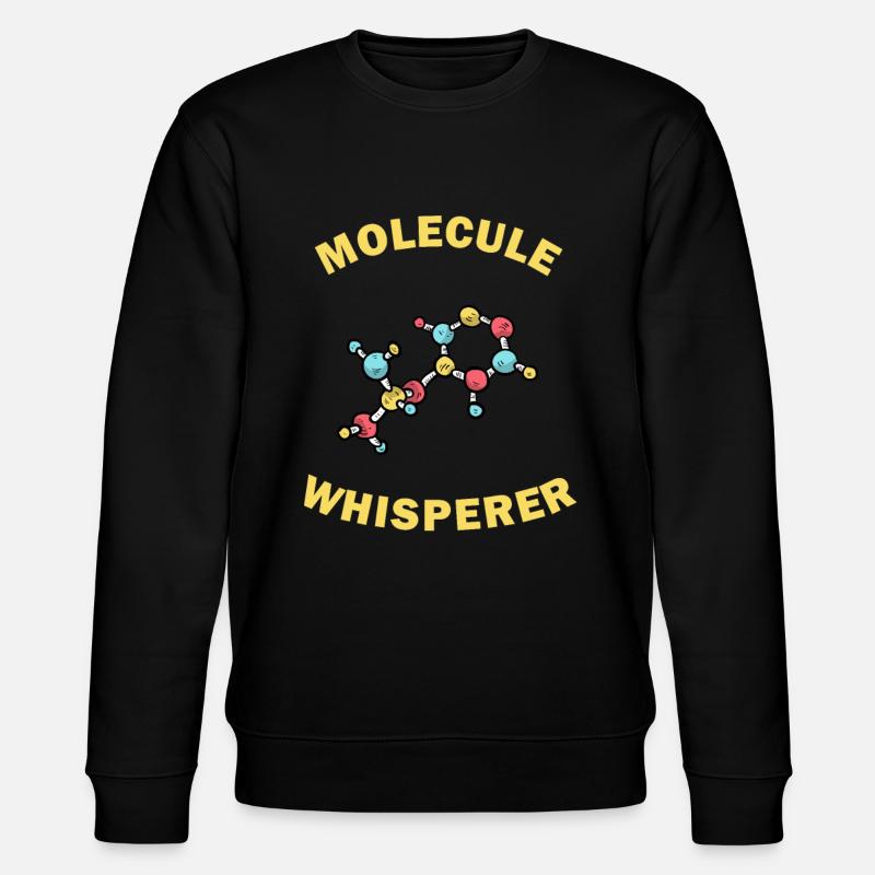 Molecule Whisperer Funny Gift - Stanley/Stella CHANGER Unisex Organic Sweatshirt - black