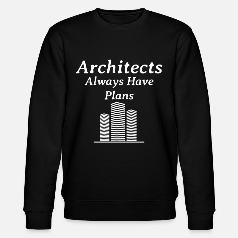 Architecte Architecte Étudiant Architecte Drôle - Sweat bio CHANGER Stanley/Stella Unisexe - noir